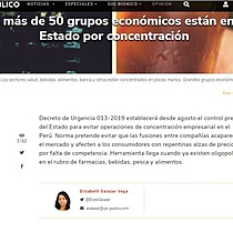 Oligopolios: ms de 50 grupos econmicos estn en la mira del Estado por concentracin